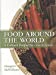 Food Around the World: A Cultural Perspective (4th Edition) - Margaret McWilliams