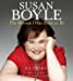 The Woman I Was Born to Be: My Story - Boyle, Susan