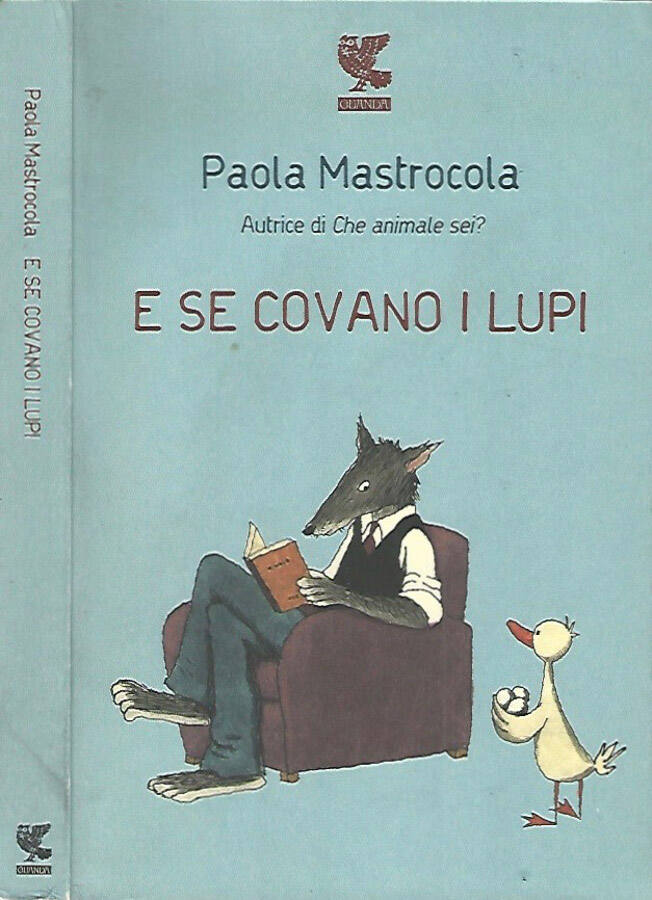 E se covano i lupi - Paola Mastrocola