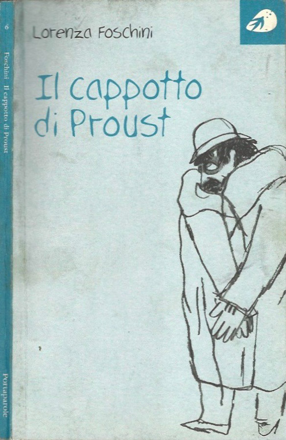 Il cappotto di Proust - Lorenza Foschini