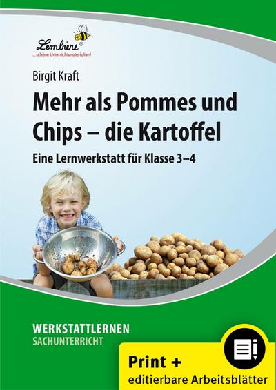 Mehr als Pommes und Chips - die Kartoffel, m. 1 CD-ROM : (3. und 4. Klasse). Kopiervorlagen - Birgit Kraft