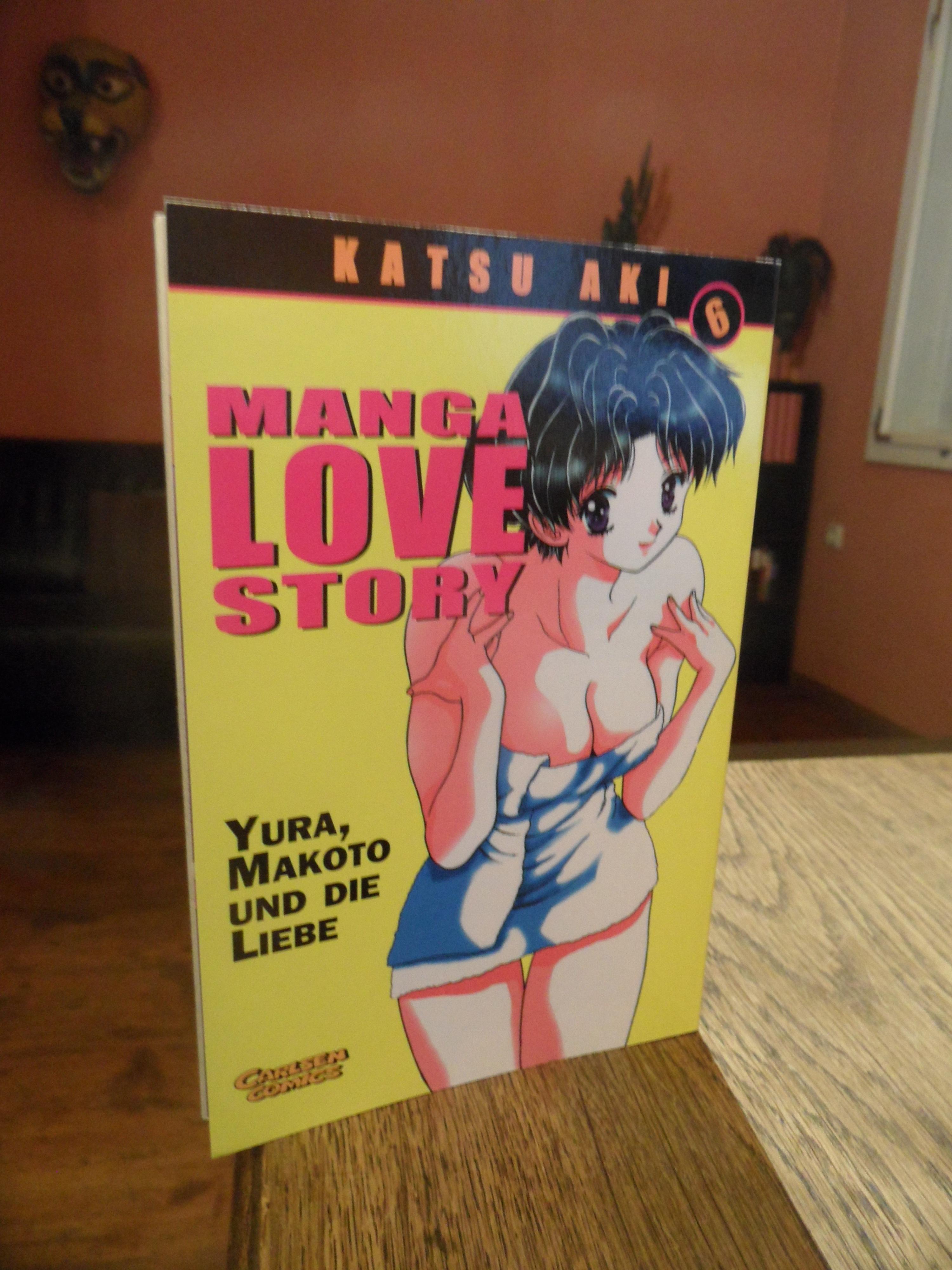 Manga Love Story : Yura, Makoto und die Liebe. 6. Carlsen Comics. - Katsu Aki