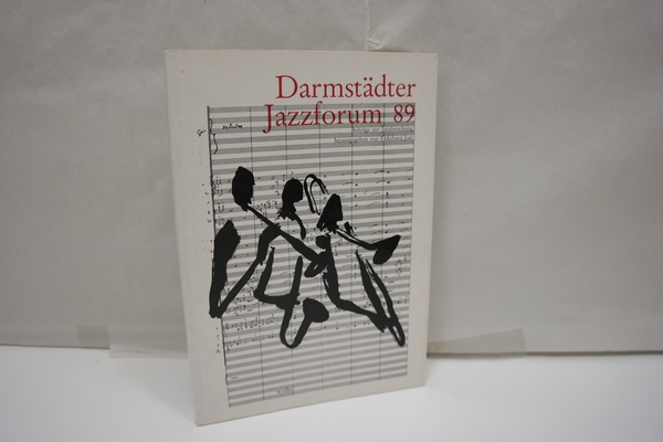 Darmstädter Jazzforum 89. (= Darmstädter Beiträge zur Jazzforschung, Band 3) - Jost, Ekkehard [Hrsg.]