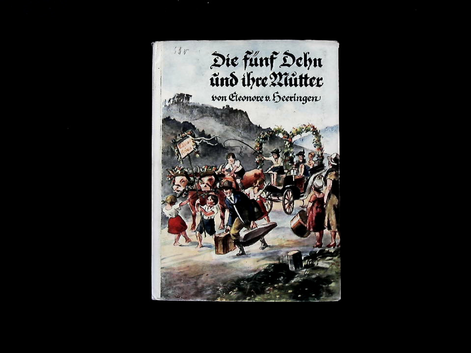 Die fünf Dehn und ihre Mutter. - Heeringen, Eleonore von