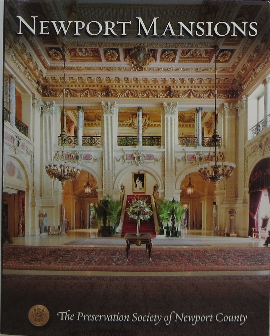 Newport Mansions by Dolnier, Kurt (photographs), Thomas Gannon and Paul
