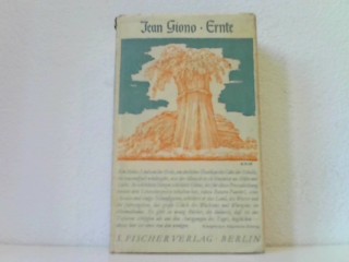 Ernte. Roman. - Jean Giono