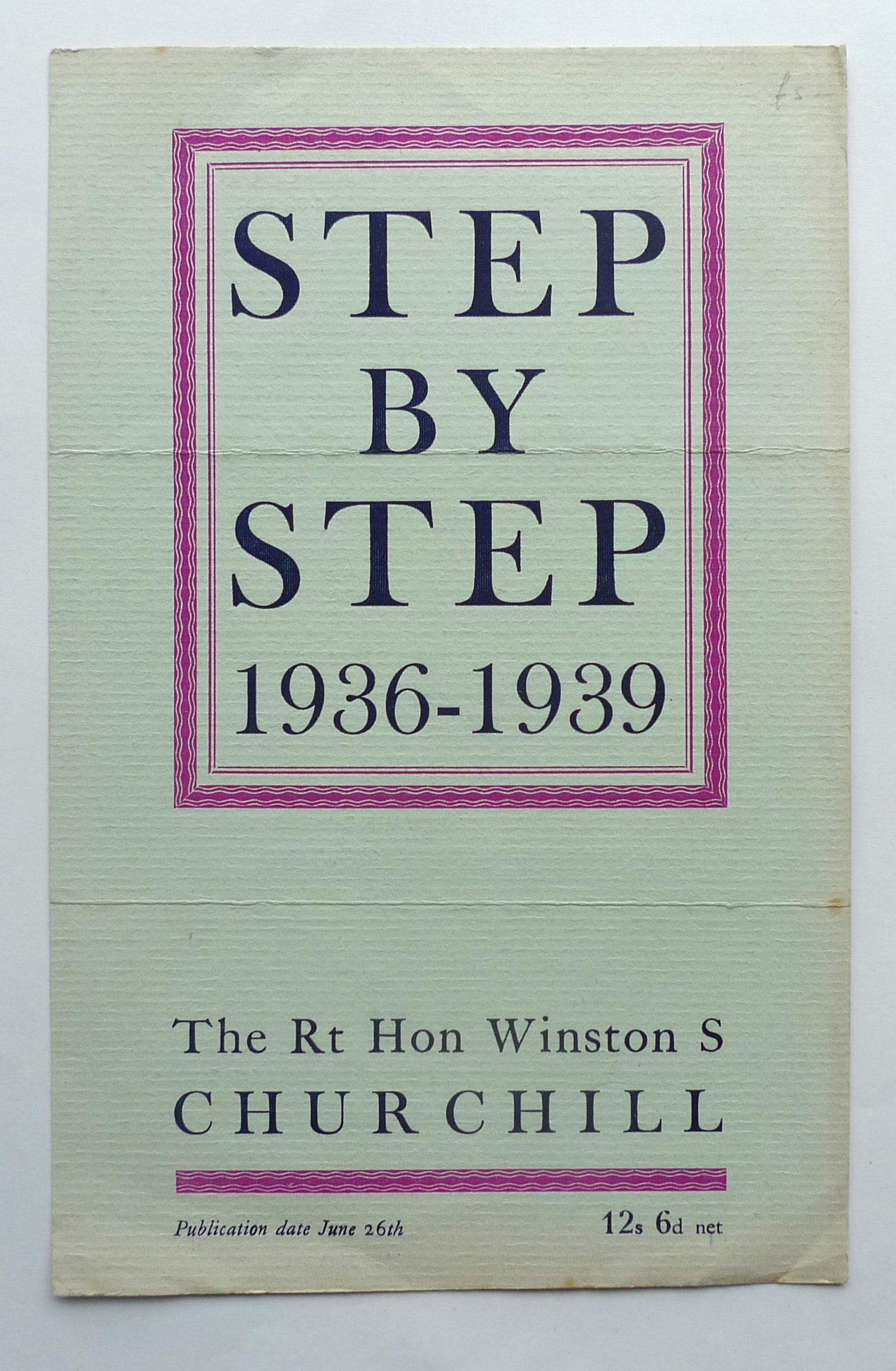Winston Roe The Rt Hon Winston S. Churchill. Step by Step 1936-1939. Prospectus for ...