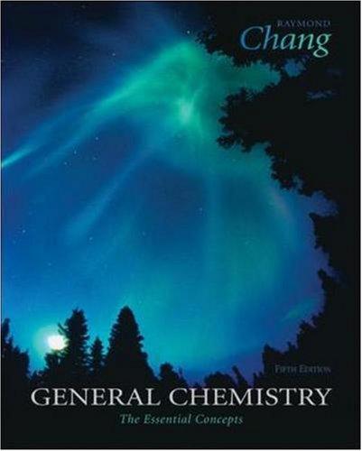 General Chemistry: The Essential Concepts - Chang, Raymond