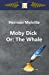 Moby Dick Or: The Whale Paperback - Melville, Hermann