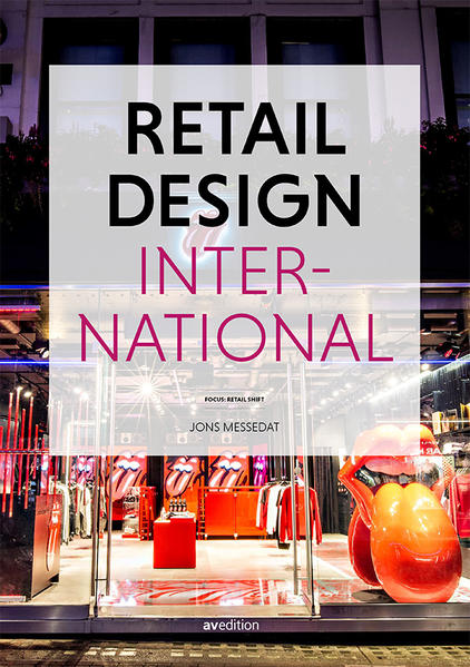 Retail Design International Vol. 6 Components, Spaces, Buildings - Messedat, Jons