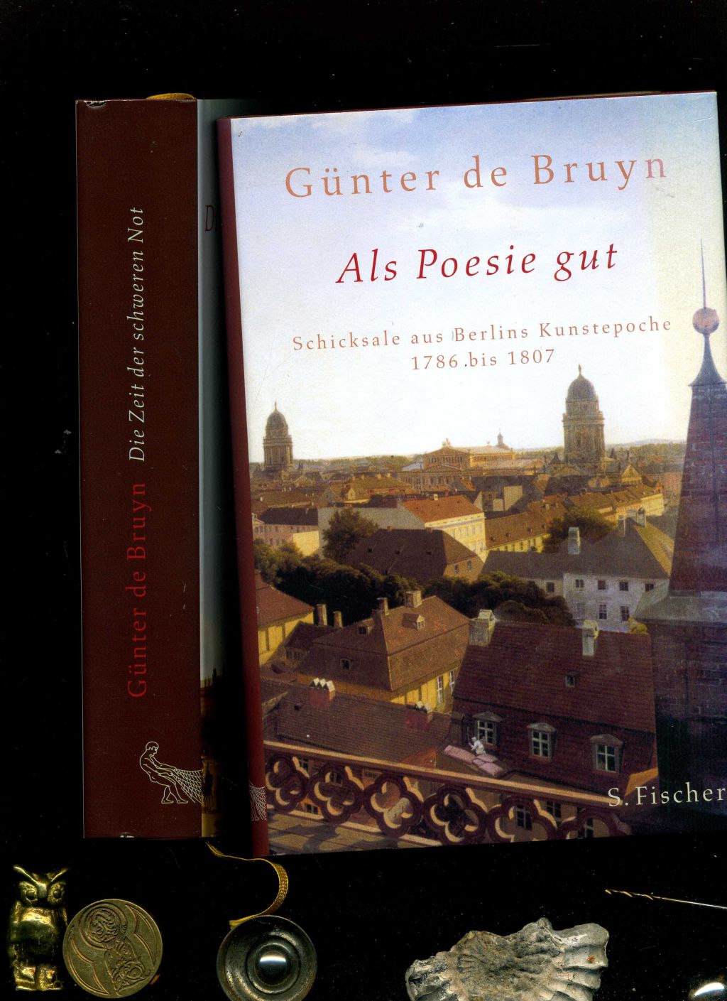 Konvolut von 2 Bänden: Als Poesie gut: Schicksale aus Berlins Kunstepoche 1786 bis 1807 und Die Zeit der schweren Not: Schicksale aus dem Kulturleben Berlins 1807 bis 1815 - Günter de Bruyn