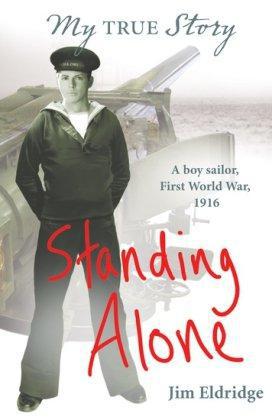 Standing Alone (My True Stories) - Eldridge, Jim