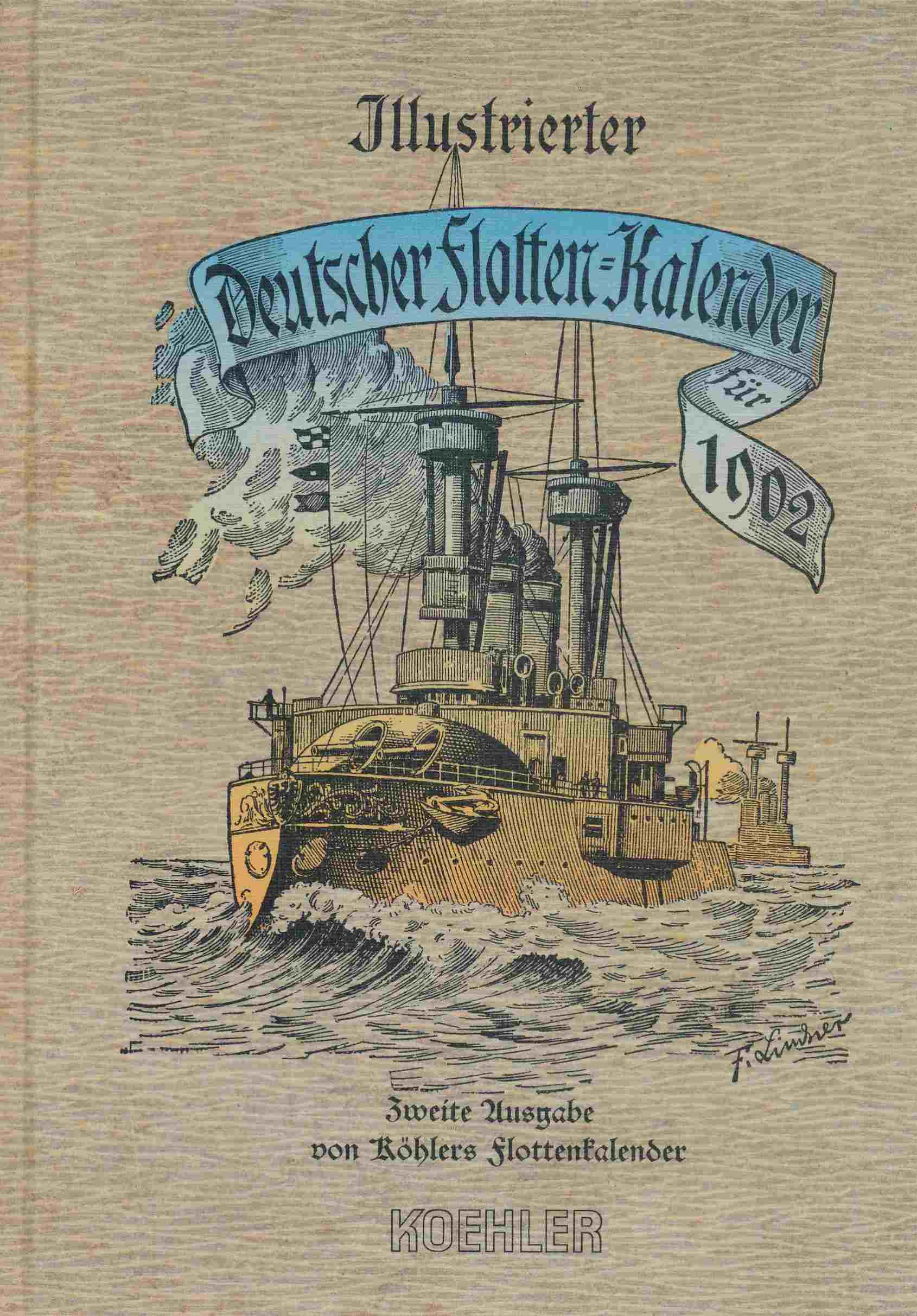 Illustrierter Deutscher Flottenkalender für 1902. 2. Jahrgang. Reprint. - Plüddemann, M.
