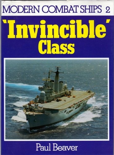 Modern Combat Ships 2: Invincible Class - Beaver, Paul