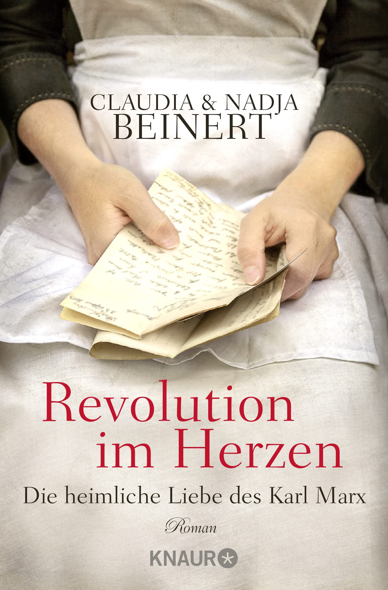 Revolution im Herzen die heimliche Liebe des Karl Marx - Beinert, Claudia und Nadja Beinert