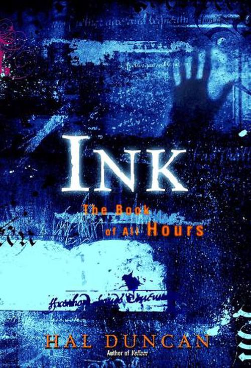 Ink: The Book of All Hours (Paperback) - Hal Duncan