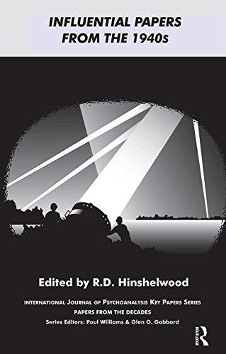 Influential Papers from the 1940s (The IJPA Key Papers Series) - Hinshelwood, R.D.