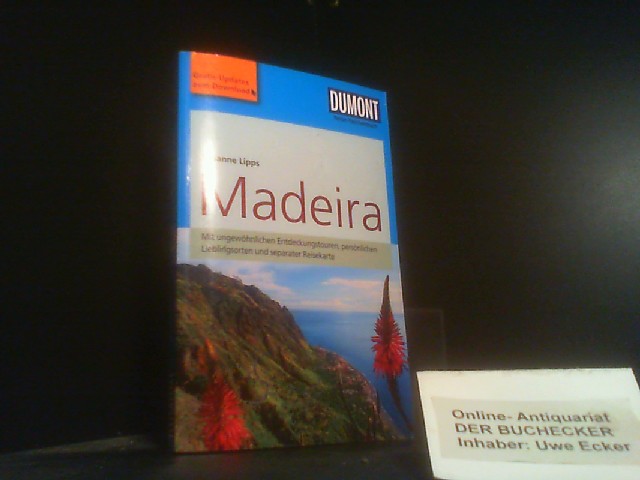 Madeira. DuMont-Reise-Taschenbuch - Lipps, Susanne