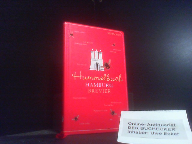 Hummelbuch - Hamburg-Brevier. Hella Kemper ; Kerstin Schmidtfrerick ; Eva-Christiane Wetterer. Die Zeichn. besorgten Gerhard Seyfried und Markus Kluger - Kemper, Hella