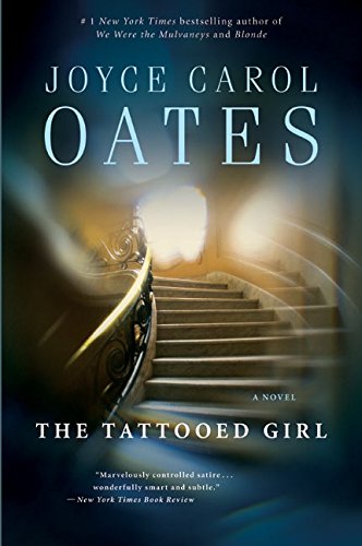 Tattooed Girl, The - Oates, Joyce Carol