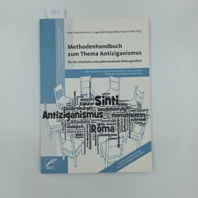 Methodenhandbuch zum Thema Antiziganismus - Alte Feuerwache e.V. / Jugendbildungsstätte Kaubstraße (Hg.)