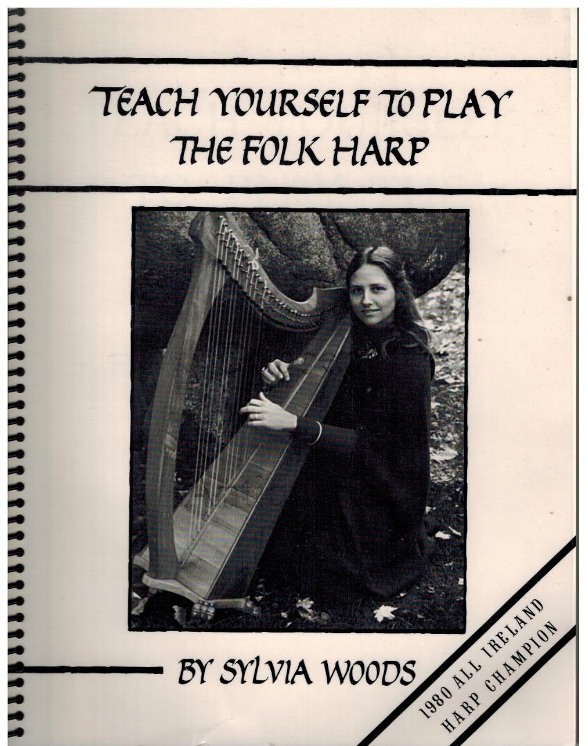 Teach yourself to play the folk harp. - Woods, Sylvia