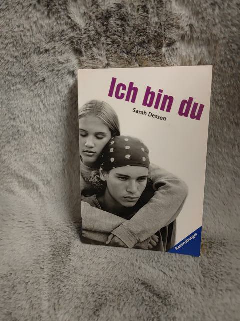 Ich bin du. Aus dem amerikan. Engl. von Alexandra Ernst / Ravensburger Taschenbuch ; Bd. 54301 - Dessen, Sarah