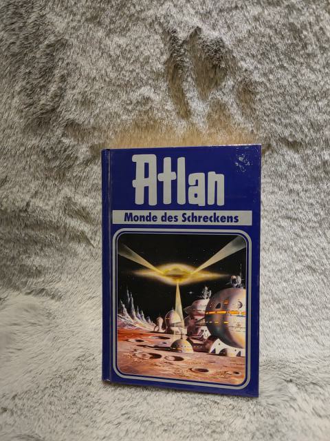 Monde des Schreckens - Perry Rhodan Atlan 15 - Blauband von / Atlan / HC / Hardcover ; 15; Perry-Rhodan-Edition - Castor, Rainer