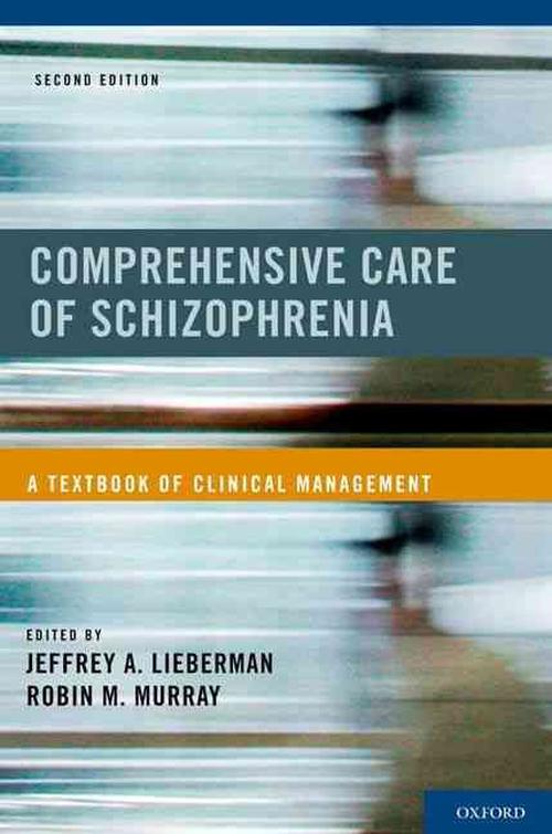 Comprehensive Care of Schizophrenia (Paperback) - Jeffrey A. Lieberman