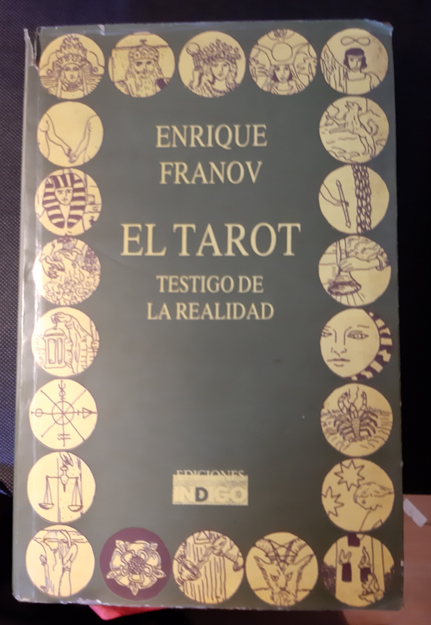 El tarot : testigo de la realidad - Franov, Antonio Enrique