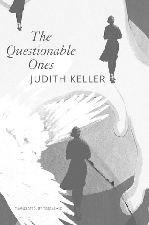 The Questionable Ones (Hardcover) - Judith Keller