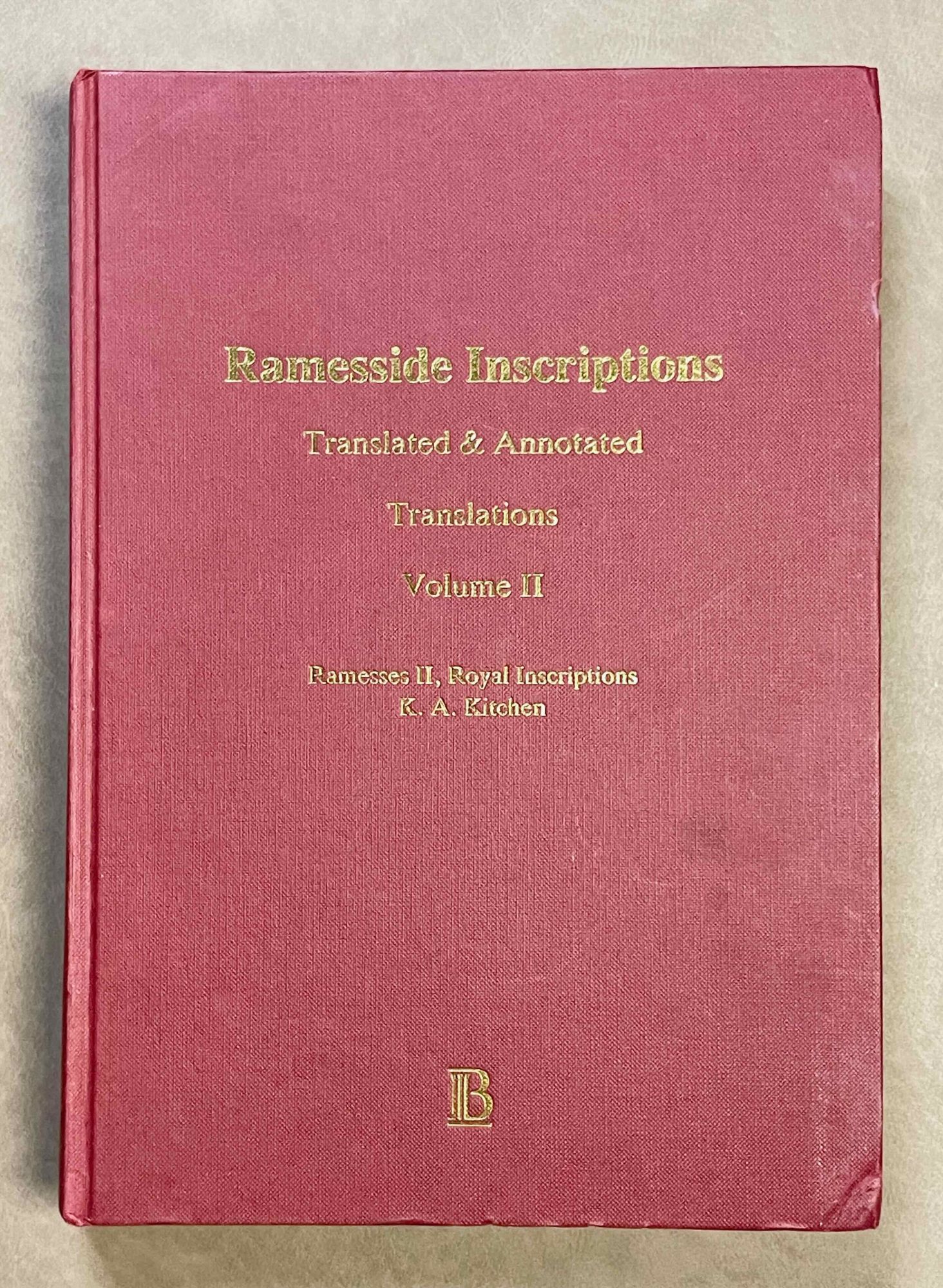 Ramesside inscriptions. Translated and annotated. Translations. Vol. II: Ramesses II, Royal Inscriptions - KITCHEN Kenneth Anderson