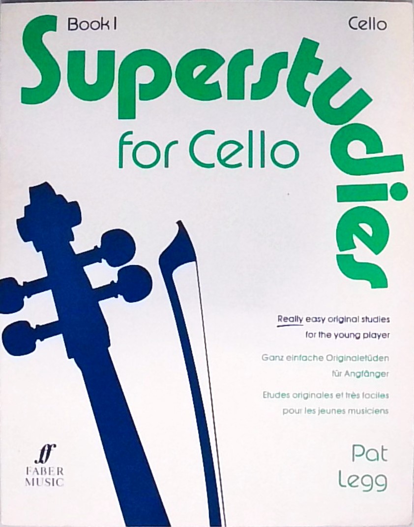 Superstudies for Cello, Bk 1 - Legg, Patt