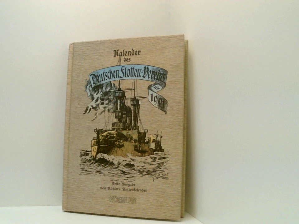 Kalender des deutschen Flottenvereins für 1901. - unbekannt