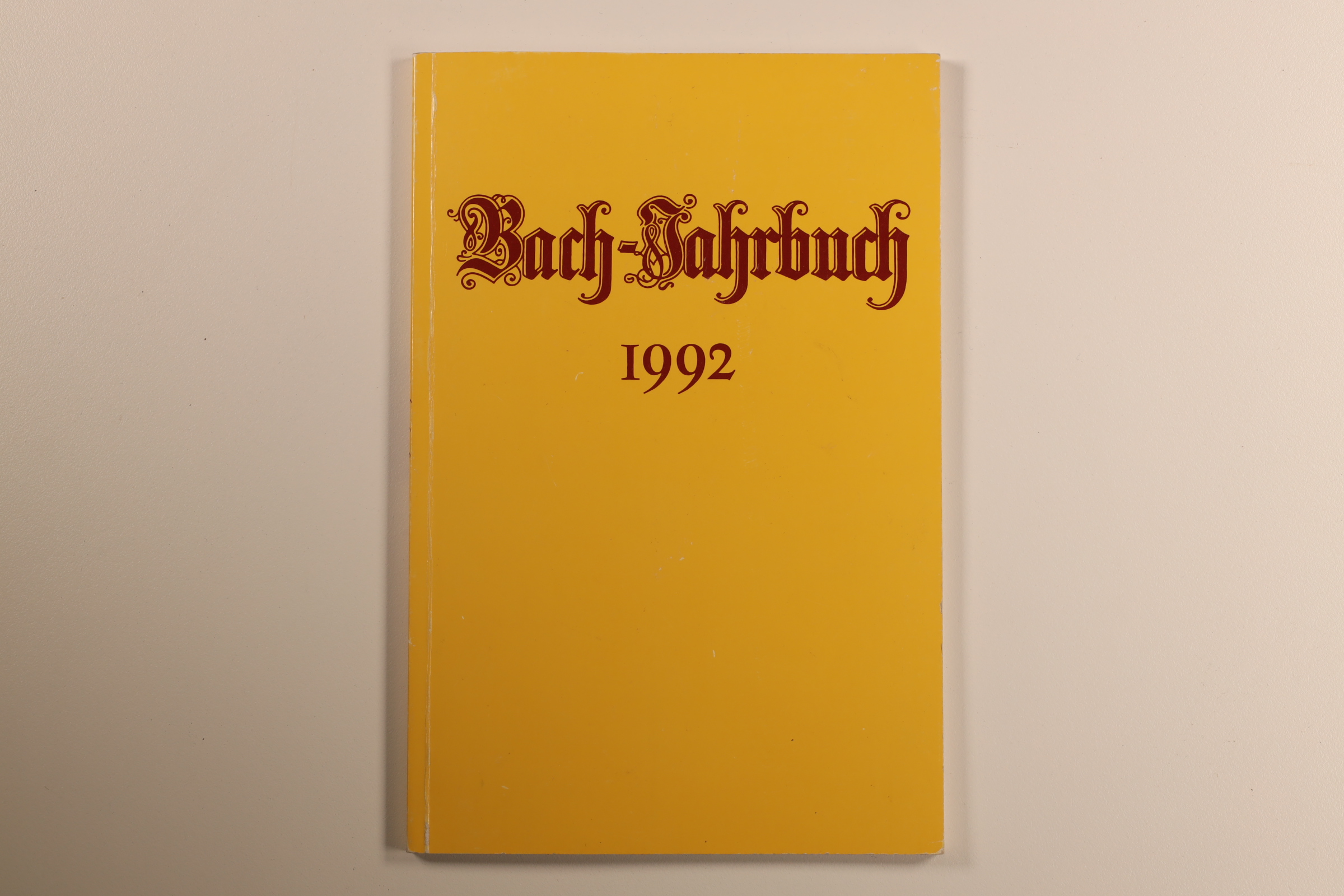BACH-JAHRBUCH 78. JAHRGANG 1992. - [Hrsg.]: Schulze, Hans-Joachim