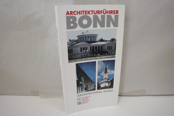 Architekturführer Bonn / Architectural guide to Bonn zweisprachig: dt./engl. - Denk, Andreas und Ingeborg Warren, Claus [Übers.] Flagge