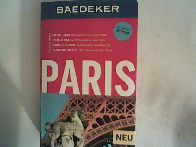 Baedeker Reiseführer Paris: mit grossem Cityplan - Reincke, Madeleine und Hilke Maunder