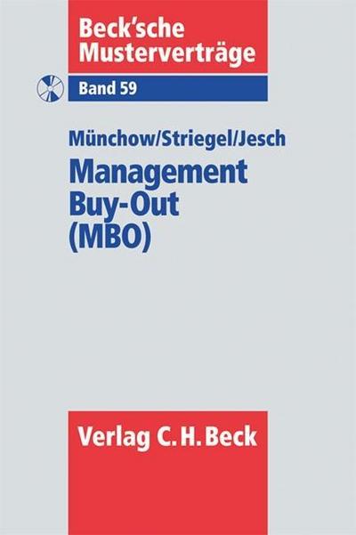 Management Buy-Out (MBO) (Beck'sche Musterverträge, Band 59) - Wolfgang A. Münchow