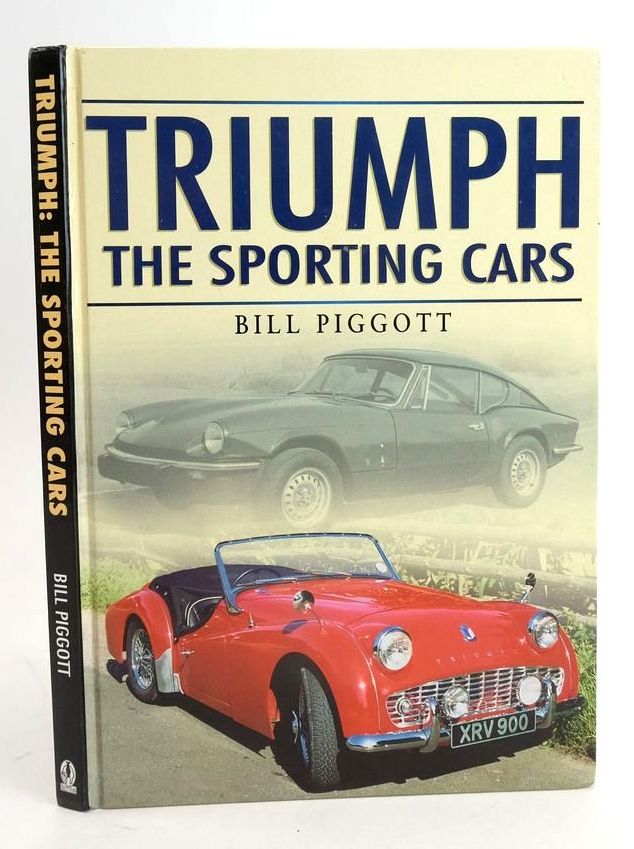 TRIUMPH: THE SPORTING CARS - Piggott, Bill