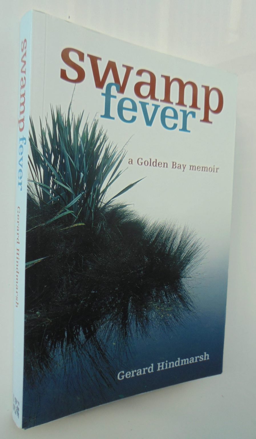 Swamp Fever - Gerard Hindmarsh