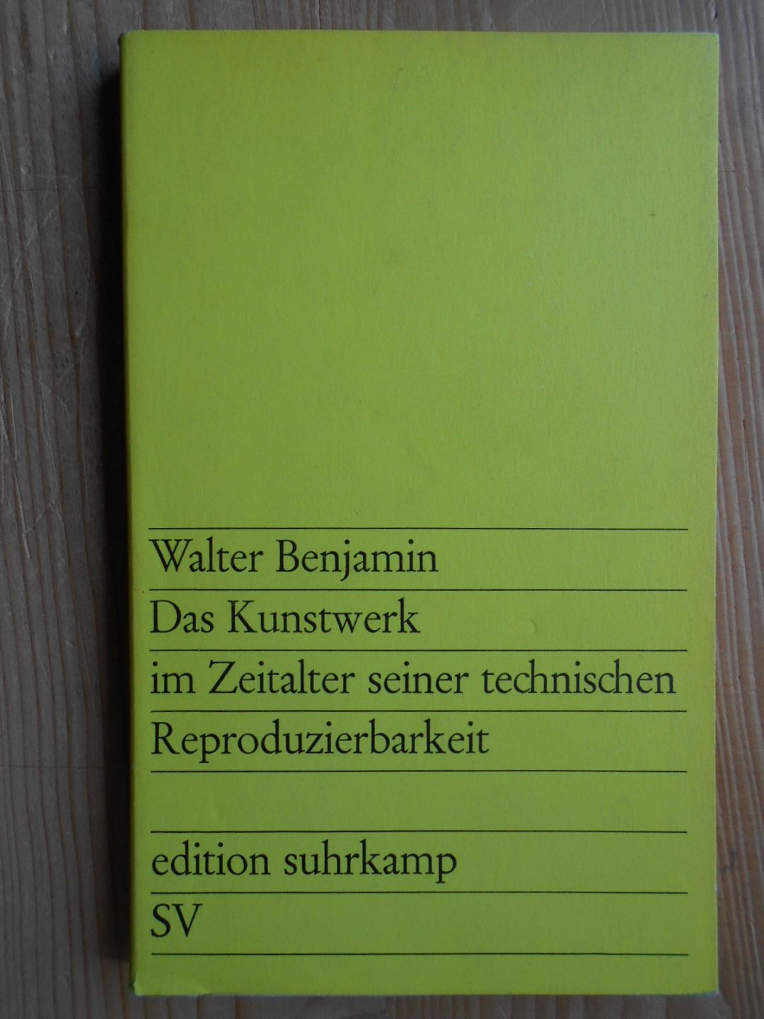 Das Kunstwerk im Zeitalter seiner technischen Reproduzierbarkeit : 3 Studien z. Kunstsoziologie. edition suhrkamp ; 28 - Benjamin, Walter