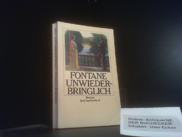 Unwiederbringlich: Roman (insel taschenbuch) - Fontane, Theodor