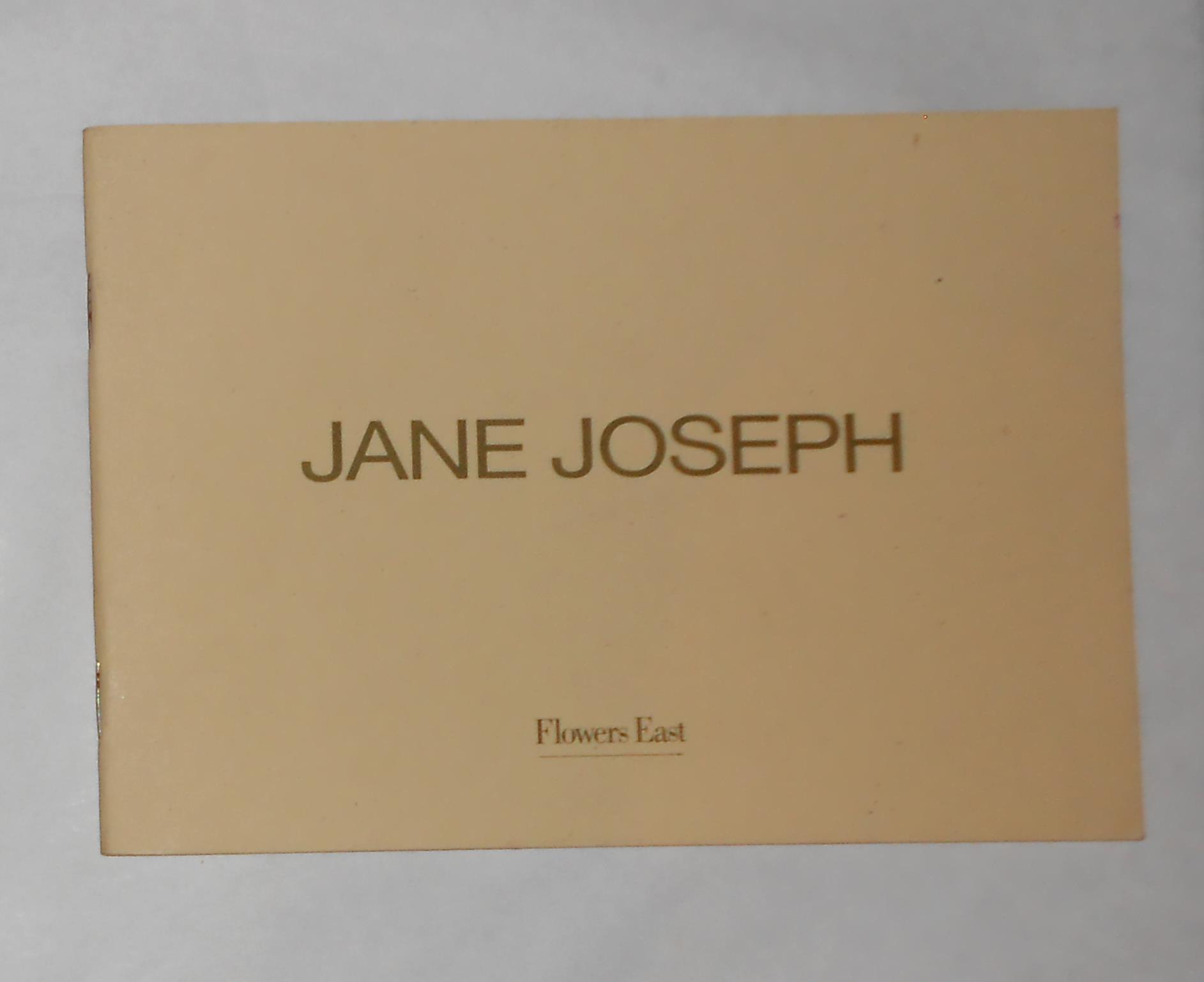 Jane Joseph - Recent Etchings and Drawings, Including the Brentford Series (Flowers East, London 3 - 26 July 1992) JOSEPH, Jane [New] [Softcover]
