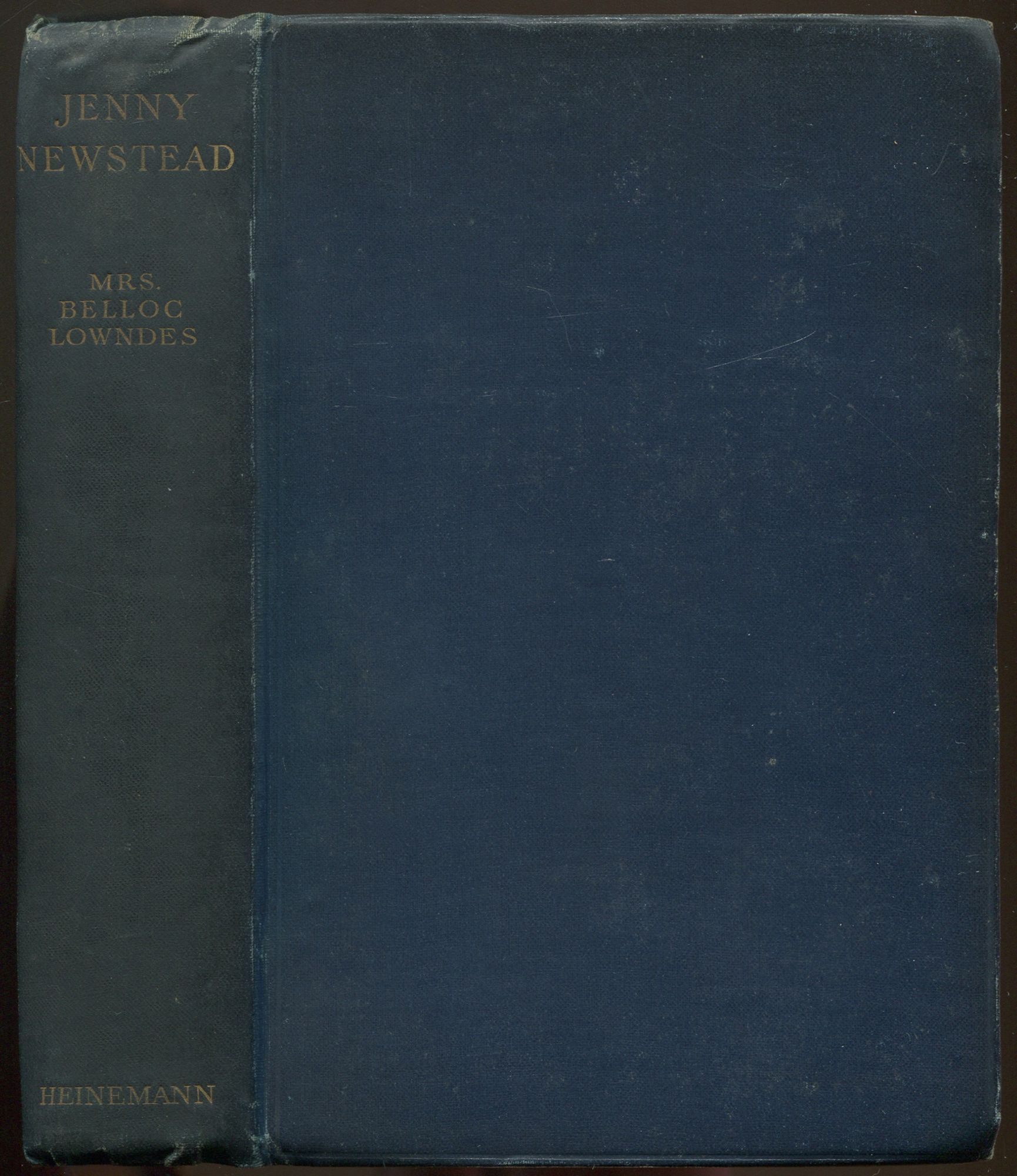 [Signed] [First Edition] Jenny Newstead LOWNDES, Mrs. Marie Belloc [Used - Near fine] [Hardcover]
