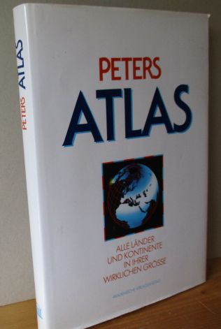 Atlas. Alle Länder und Kontinente in ihrer wirklichen Größe. Karographische Redaktion: Terry Hardaker. Wissenschaftliche Mitarbeiter und Berater: Dr. E. C. Barrett. - Peters, Arno