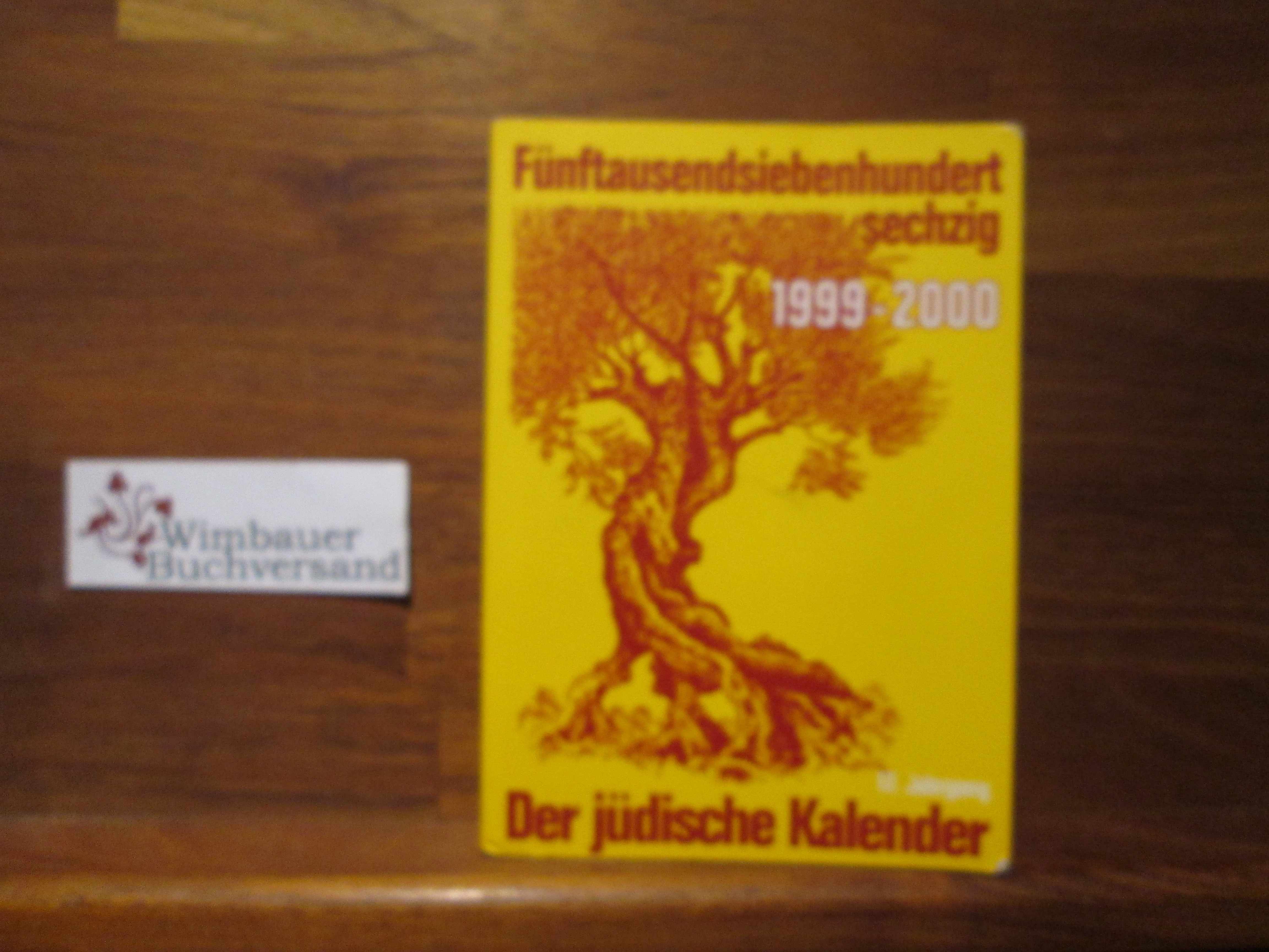 Jüdischer Kalender 1999-2000, 17. Jahrgang - Broder, Henryk M und Hilde Recher