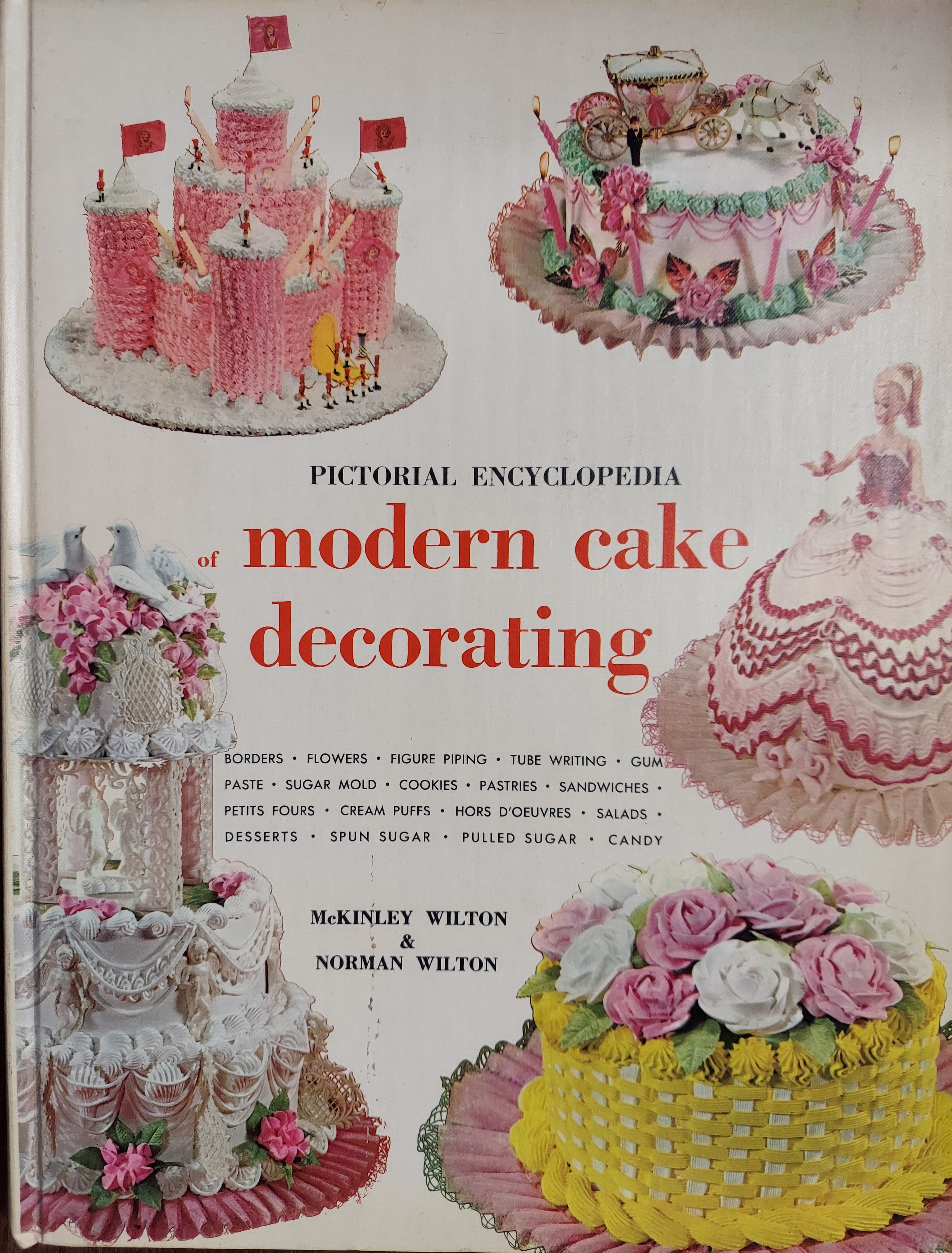The Homemaker\'s Pictorial Encyclopedia of Modern Cake Decorating ...