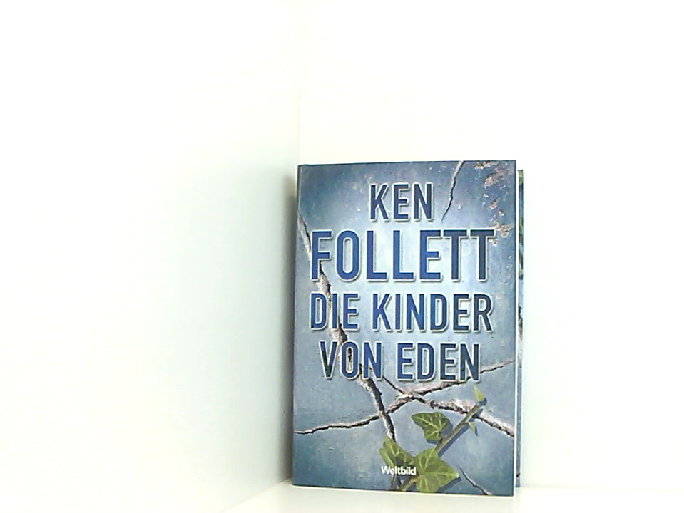 Die Kinder von Eden Roman - Ken Follett