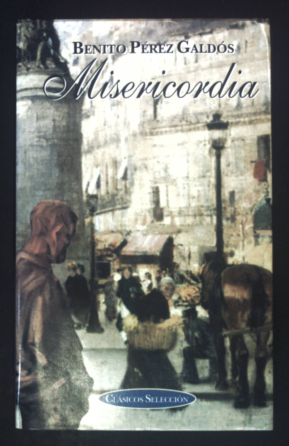 Misericordia - Galdos, Benito Perez