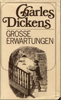 Grosse Erwartungen. Roman. - Dickens, Charles